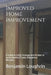 Improved Home Improvement: A Guide to Using Strategy and Mindset to Avoid the Most Costly Renovation Mistakes by Benjamin Loughrin