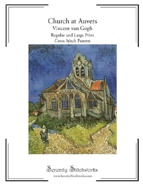 Church at Auvers Cross Stitch Pattern - Vincent van Gogh: Regular and Large Print Chart by Carmen Wolf
