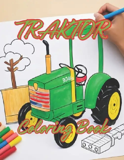 Tractor for Children's Coloring Book: Explore Every Inch! An Illustrated Coloring Adventure Across 100 Pages of Rural Delight, Captivating tractor det by Alba