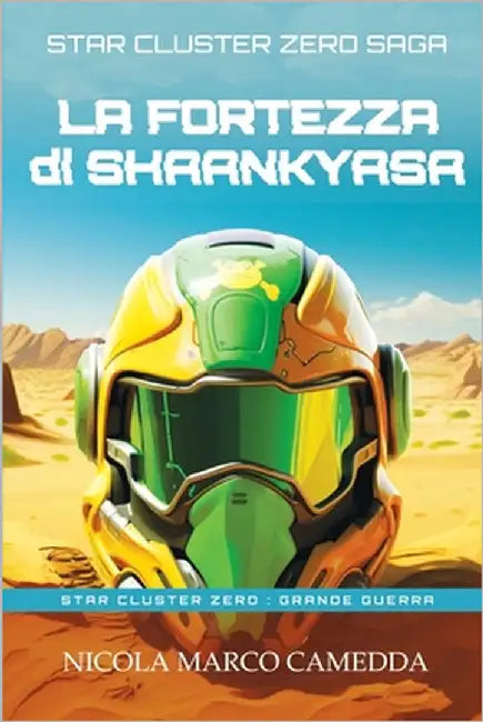 La Fortezza di Shaankyasa by Camedda, Nicola Marco