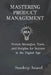 Mastering Product Management: Proven Strategies, Tools, and Insights for Success in the Digital Age by Sandeep Anand