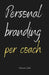 Personal Branding per Coach: Come emergere e farti notare in un mare di professionisti. by Francesco Conte