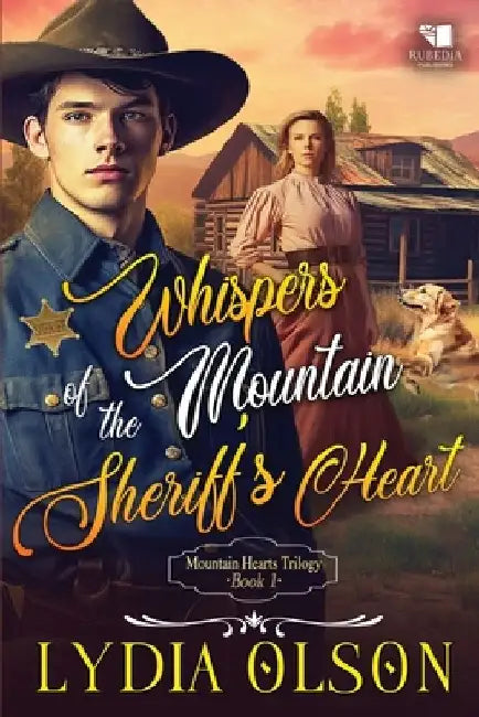 Whispers of the Mountain Sheriff's Heart: A Western Historical Romance Book by Lydia Olson
