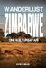 Wanderlust Zimbabwe: Eine Kultursafari by David Collins Miller