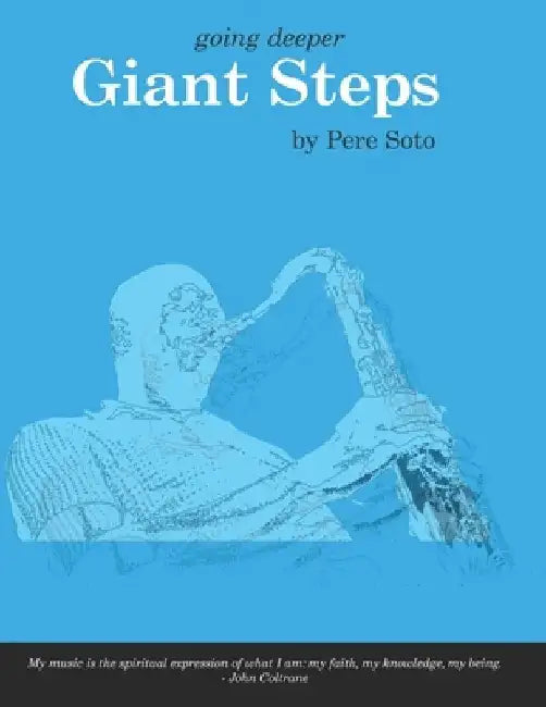 going deeper Giant Steps by Pere Soto Tejedor