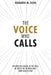The Voice Who Calls by Eduardo M. Silva