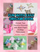 Fun With Easy Origami Book: Unlock Your Creative Potential with Basic Paper Folding Techniques by Nicholas S. Walker
