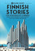 69 More Short Finnish Stories for Intermediate Learners: Engage with Intermediate Finnish Through Tales That Intrigue and Educate! by Adrian Gee