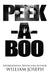 Peek-A-Boo by William Joseph