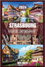 Strasbourg Guide de Voyage 2024: Découvrez L'histoire, La Culture Et La Cuisine Comme Un Local Avec Des Conseils D'initiés, Des Itinéraires Exclusifs by Ortiz, Roy