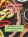 4 Ingredient Vegetarian Dinners: 100+ Effortless Meals Without Compromising Flavors by Great Britain
