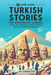 69 More Short Turkish Stories for Intermediate Learners: Engage with Intermediate Turkish Through Tales That Intrigue and Educate! by Adrian Gee