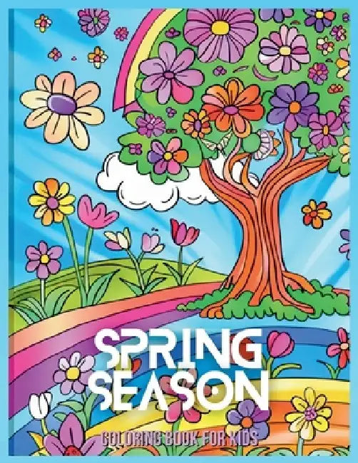 Spring Season Coloring Book For Kids by Clear House Press