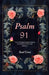 Psalm 91: Catholic Prayers for Divine Safety and Protection by Saul Cross