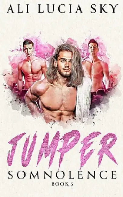 JUMPER - A Paranormal Rockstar Romance: Special Edition: Somnolence 5 by Marcos Nogueira