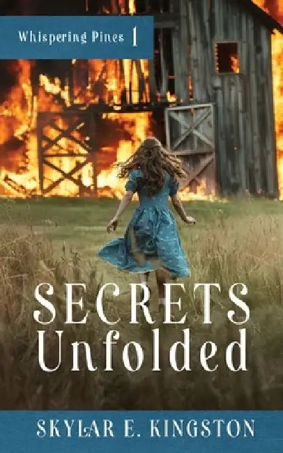 Secrets Unfolded by Skylar E. Kingston