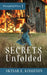 Secrets Unfolded by Skylar E. Kingston