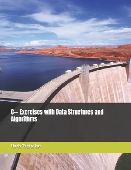 C++ Exercises with Data Structures and Algorithms by Haris Tsetsekas