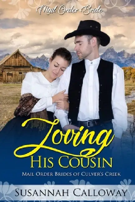 Loving His Cousin by Susannah Calloway