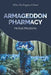Armageddon Pharmacy: Herbal Medicine. When The Drugstore Is Closed by Jennifer Rader