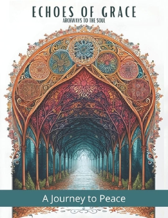 Echoes of Grace: Adult Coloring Book by Project Renew