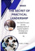 The Secret of Practical Leadership: The text focuses on the development of a great leader's mindset and capabilities by Frank E. Phillips