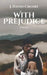 With Prejudice by J. David Crosby
