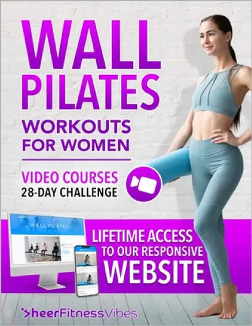 Wall Pilates Workouts for Women: Sculpt Your Ideal Body in Just 10 Minutes a Day: Step-by-Step Videos & Illustrations in a Complete Guide for Women of by Sfv