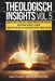 Theologisch Insights Vol. 5: Detaillierte Geschichte und Bedeutung der deuterokanonischen Bücher by Nathan Gracewood