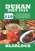 Dukan Diet 2025: 110 New Tasty Recipes for Every Phase, Safe Weight Loss, Practical Tips for Sustainable Success by Klarlock