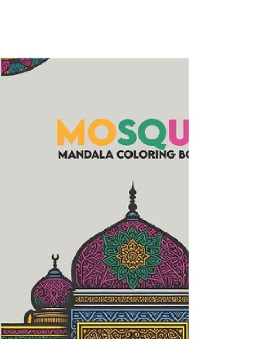 Mosque Mandala Coloring Book by Joyce Publications