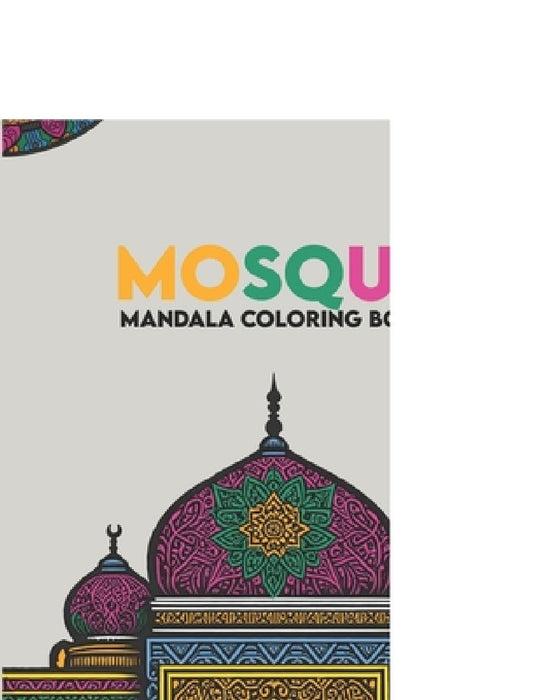 Mosque Mandala Coloring Book by Joyce Publications