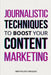 Journalistic Techniques to Boost Your Content Marketing by Reginaldo Osnildo