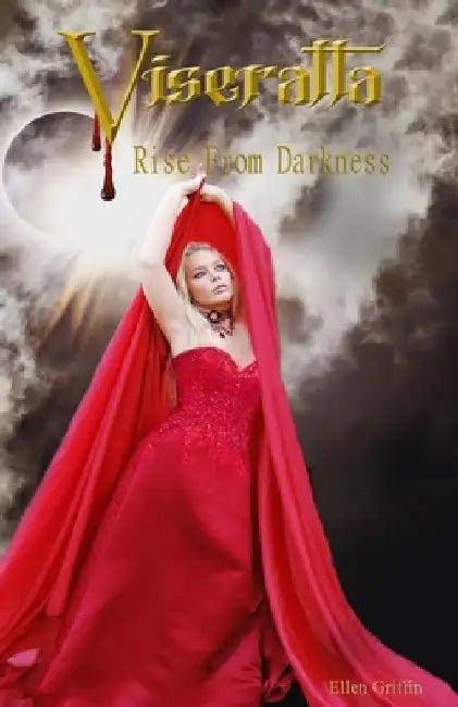 Viseratta Rise From Darkness: Book 4 by Ellen Griffin