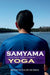 Samyama: Las etapas superiores de Yoga 2 by Arturo Garcia