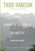 The Impenetrable Forest: Gorilla Years in Uganda by Thor Hanson