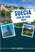 Guía de Viaje de Suecia 2024: Experiencias inolvidables: su guía esencial de Suecia, que incluye los principales lugares de interés, selecciones fue by Evan G. Anderson