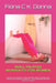 Wall Pilates Workouts for Women: Sculpt Your Body With Easy-To-Follow Wall Pilates Workouts For Women And Takeing On The Challenge On Embark On A 30-D by Fiona C. K. Donna