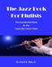 The Jazz Book For Flutists: The Improvisation Book for the Classically Trained Flutist by David A., Sr. Klee