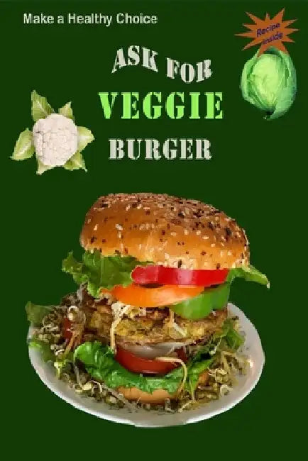 Ask for Veggie Burger by Rajeshree Indra