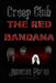 Creep Club: The Red Bandana by Jasmine Parks
