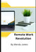 Remote Work Revolution by Wanda James