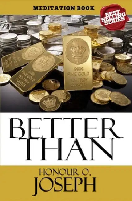 Better Than by Honour Olushola Joseph