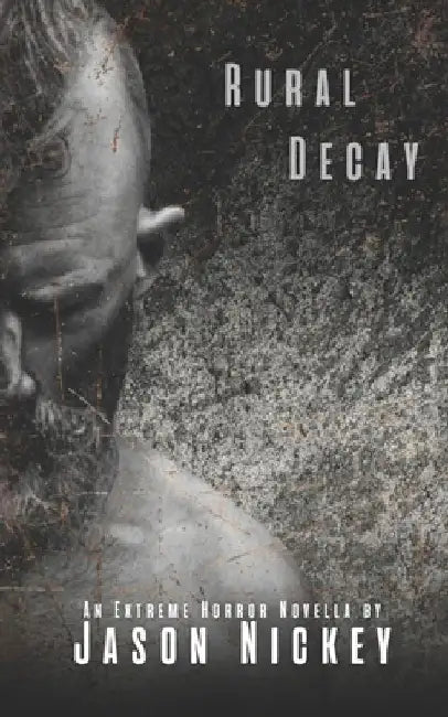 Rural Decay by Jason Nickey