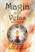 Magia con Velas para Principiantes: Utiliza el Poder del Fuego para Crear Hechizos Mágicos by Cortubí, Teresa