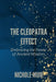 The Cleopatra Effect: Embracing the Power of Ancient Wisdom by Nichole Muir