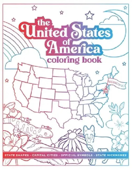 United States of America Coloring Book: 50 States including state shape, capital city, nickname and state symbols by Leapdaze Design