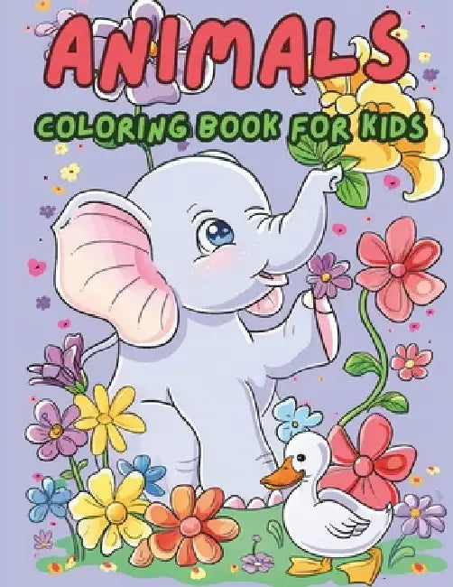 Animals Coloring Book for Kids: 50+Cute and Easy Coloring Pages Featuring Domestic and Wild Animals, Fish, Birds for Little Artists. by Сarin Сhrysol