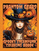 Phantom Gears: : Spooky Steampunk Coloring Book by Ren Stoots