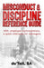 Misconduct & Discipline Reference Guide: Identify 300+ employee contraventions, quick reference guide for supervisors and managers. by Stephan A. Du Toit